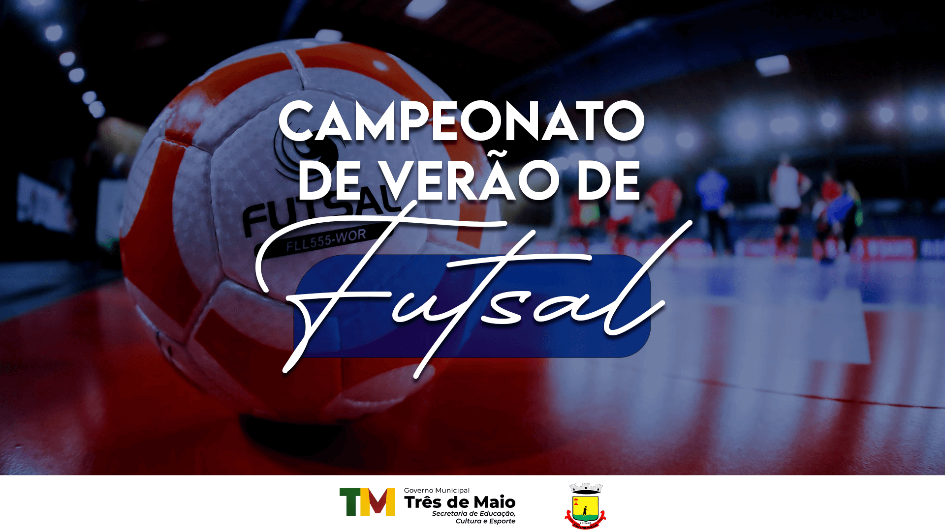 CONGRESSO TÉCNICO SOBRE O CAMPEONATO MUNICIPAL DE VERÃO DE FUTSAL OCORRE AMANHÃ